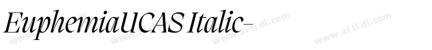 EuphemiaUCAS Italic字体转换 EuphemiaUCAS Italic字体转换